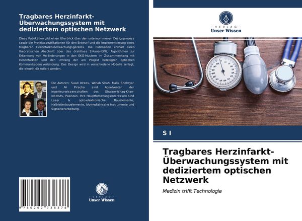 Tragbares Herzinfarkt-Überwachungssystem mit dediziertem optischen Netzwerk, Taschenbuch von S. I., Verlag Unser Wissen, 9786202738378