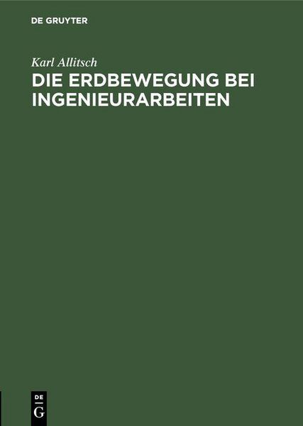 Produktbild: Die Erdbewegung bei Ingenieurarbeiten