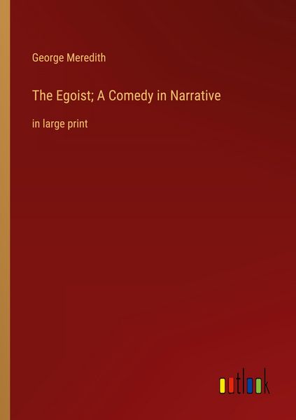Produktbild: The Egoist; A Comedy in Narrative