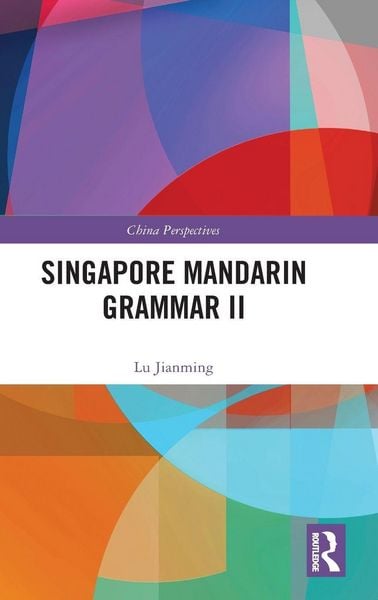 Produktbild: Singapore Mandarin Grammar II