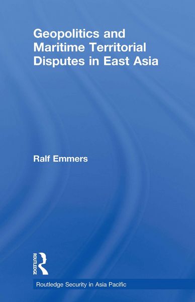 Produktbild: Geopolitics and Maritime Territorial Disputes in East Asia
