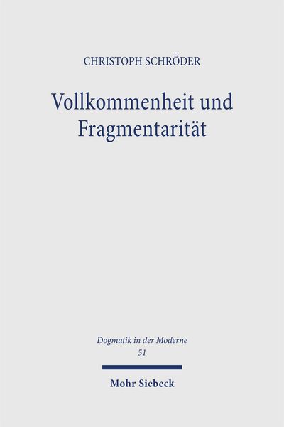 Produktbild: Vollkommenheit und Fragmentarit&auml;t