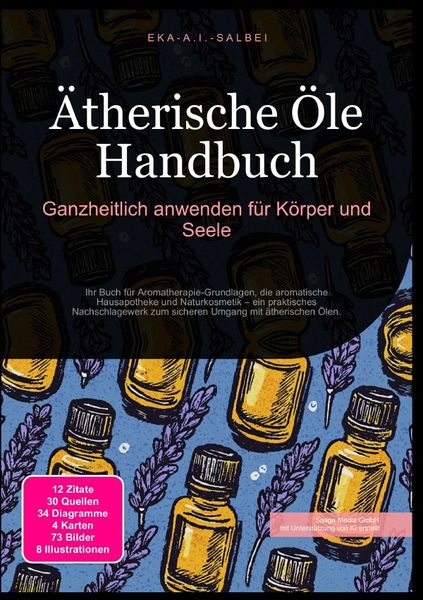 Produktbild: &Auml;therische &Ouml;le Handbuch: Ganzheitlich anwenden f&uuml;r K&ouml;rper und Seele