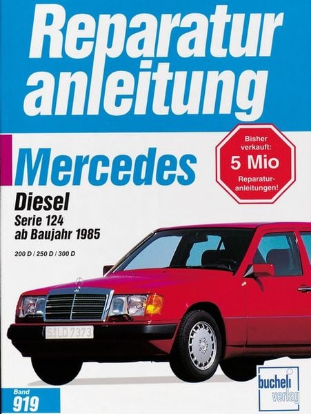 Produktbild: Mercedes 200 Diesel / 250 D / 300 D, Serie 124 ab 1985
