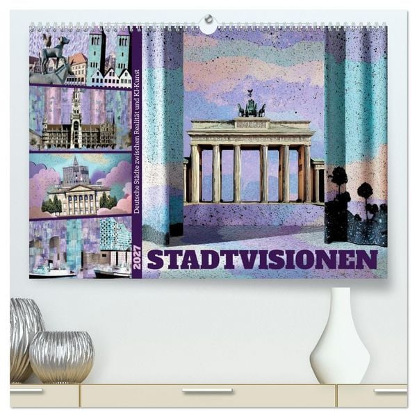 Produktbild: Stadtvisionen (hochwertiger Premium Wandkalender 2027 DIN A2 quer), Kunstdruck in Hochglanz