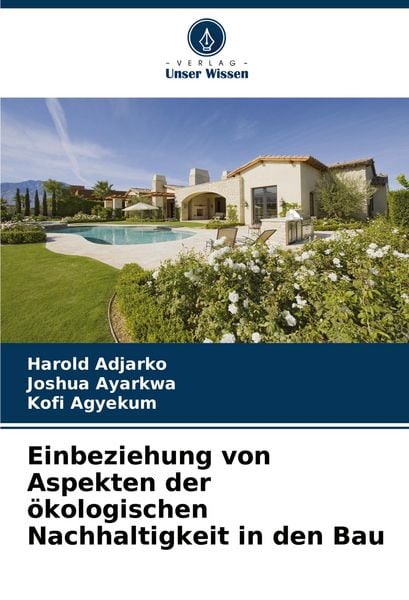 Produktbild: Einbeziehung von Aspekten der &ouml;kologischen Nachhaltigkeit in den Bau