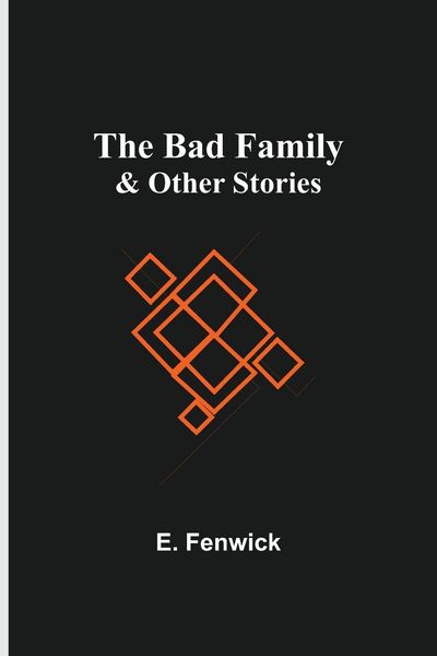 Produktbild: The Bad Family & Other Stories
