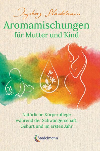 Produktbild: Aromamischungen f&uuml;r Mutter und Kind