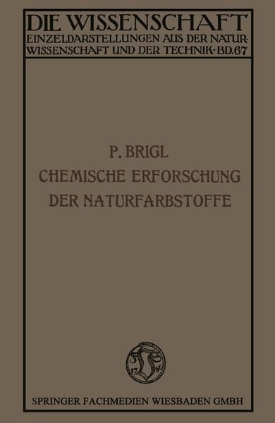 Produktbild: Die chemische Erforschung der Naturfarbstoffe