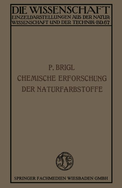 Produktbild: Die chemische Erforschung der Naturfarbstoffe