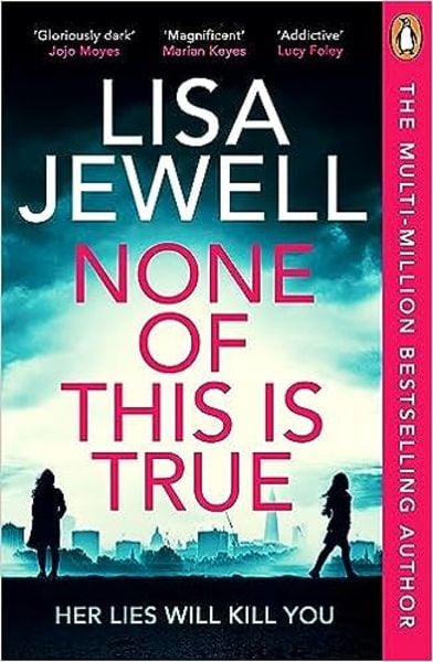None of This is True, Taschenbuch von Lisa Jewell, Vermilion, 9781804940204