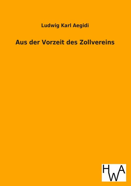Produktbild: Aus der Vorzeit des Zollvereins