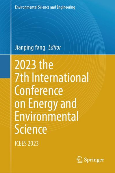 Produktbild: 2023 the 7th International Conference on Energy and Environmental Science