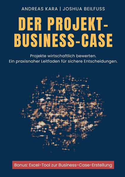 Produktbild: Der Projekt-Business-Case