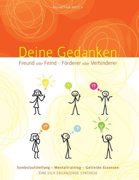 Produktbild: Deine Gedanken Freund oder Feind F&ouml;rderer oder Verhinderer