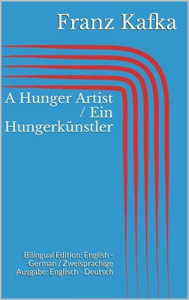 Produktbild: A Hunger Artist / Ein Hungerk&uuml;nstler