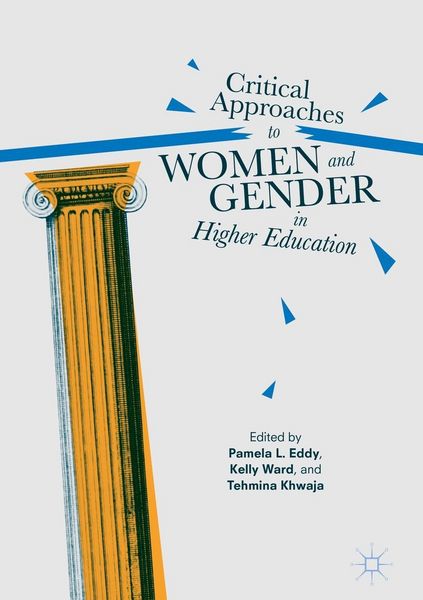 Produktbild: Critical Approaches to Women and Gender in Higher Education