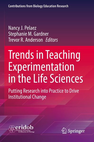 Produktbild: Trends in Teaching Experimentation in the Life Sciences