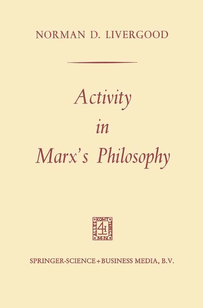 Produktbild: Activity in Marx&rsquo;s Philosophy