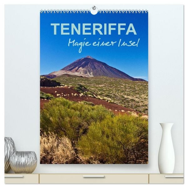 Produktbild: Teneriffa - Magie einer Insel (hochwertiger Premium Wandkalender 2026 DIN A2 hoch), Kunstdruck in Hochglanz