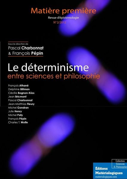 Produktbild: Le d&eacute;terminisme entre sciences et philosophie