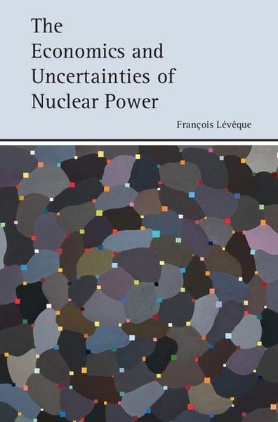 Produktbild: Economics and Uncertainties of Nuclear Power