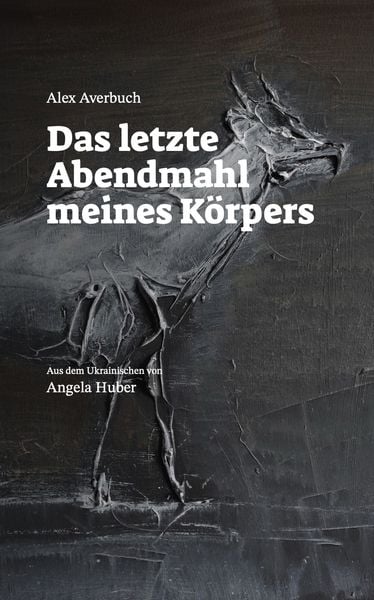 Produktbild: Das letzte Abendmahl meines K&ouml;rpers