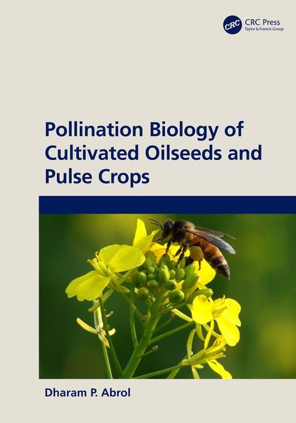 Produktbild: Pollination Biology of Cultivated Oil Seeds and Pulse Crops