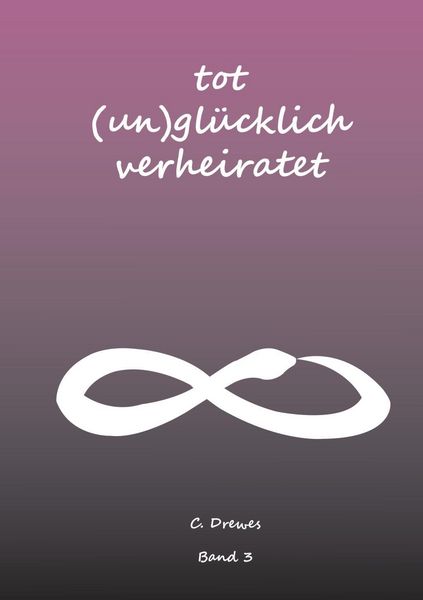 Produktbild: Tot (Un) Gl&uuml;cklich verheiratet