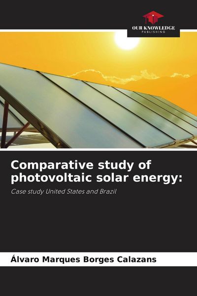 Produktbild: Comparative study of photovoltaic solar energy: