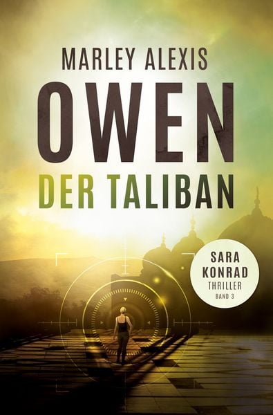 Der Taliban, Taschenbuch von Marley Alexis Owen, Nova MD, 978-3-9894232-0-6
