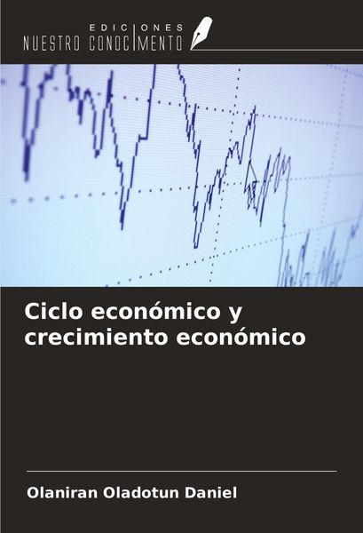 Produktbild: Ciclo econ&oacute;mico y crecimiento econ&oacute;mico