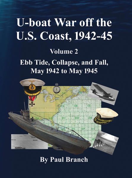 Produktbild: U-boat War off the U. S. Coast, 1942-45, Volume 2