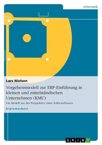 Produktbild: Vorgehensmodell zur ERP-Einf&uuml;hrung in kleinen und mittelst&auml;ndischen Unternehmen (KMU)