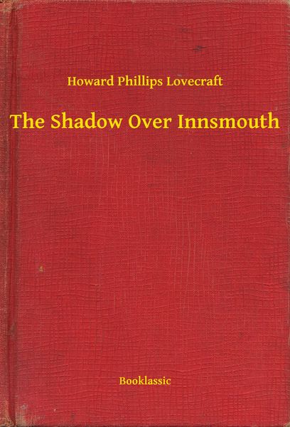 Produktbild: The Shadow Over Innsmouth
