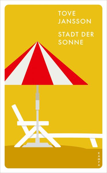 Stadt der Sonne, Taschenbuch von Tove Jansson, Kampa Verlag, 978-3-311-15115-9