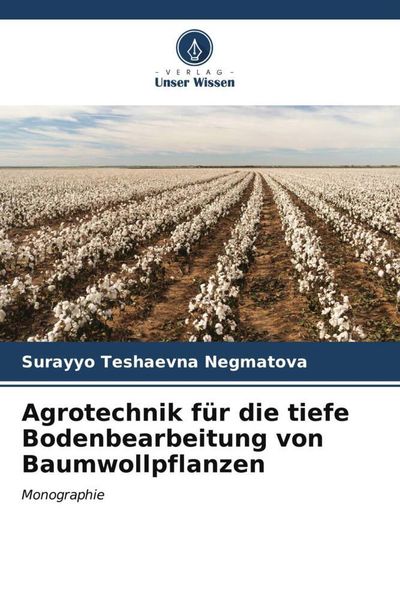 Produktbild: Agrotechnik f&uuml;r die tiefe Bodenbearbeitung von Baumwollpflanzen
