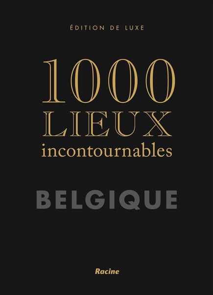 Produktbild: 1000 lieux incontournables de Belgique