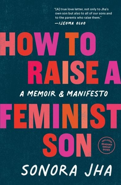 Produktbild: How to Raise a Feminist Son