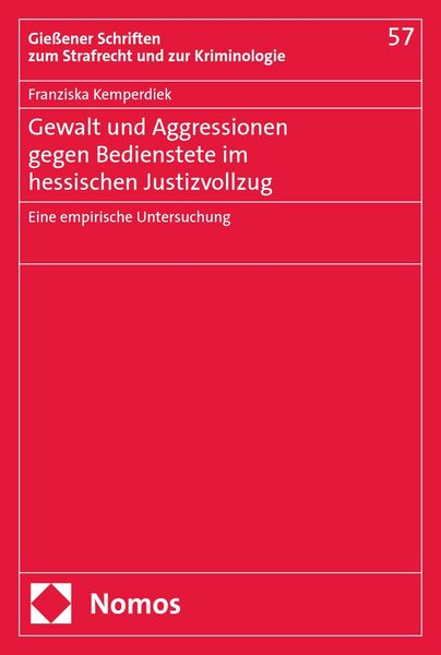 Produktbild: Gewalt und Aggressionen gegen Bedienstete im hessischen Justizvollzug