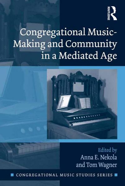 Produktbild: Congregational Music-Making and Community in a Mediated Age