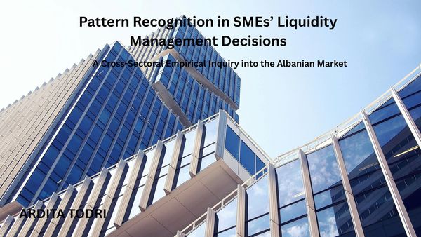 Produktbild: Pattern Recognition in SMEs' Liquidity Management Decisions: A Cross-Sectoral Empirical Inquiry into the Albanian Market