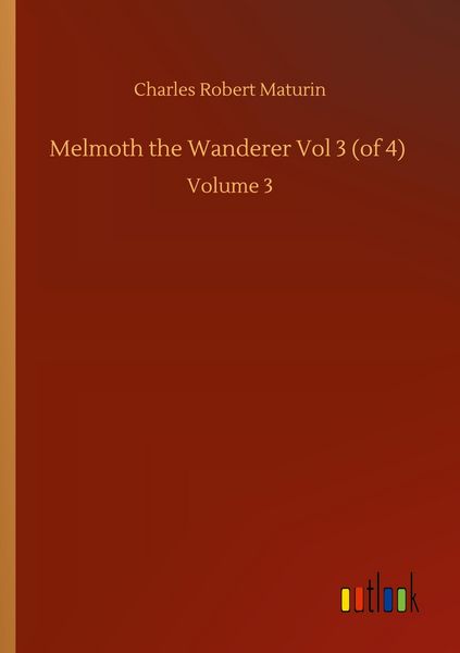 Produktbild: Melmoth the Wanderer Vol 3 (of 4)