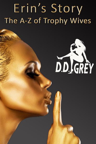 Produktbild: Erin's Story (The A-Z of Trophy Wives, #5)