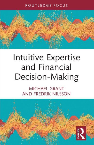Produktbild: Intuitive Expertise and Financial Decision-Making