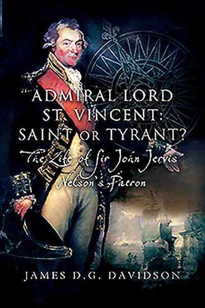 Produktbild: Admiral Lord St. Vincent - Saint or Tyrant?