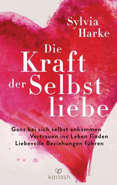 Produktbild: Die Kraft der Selbstliebe