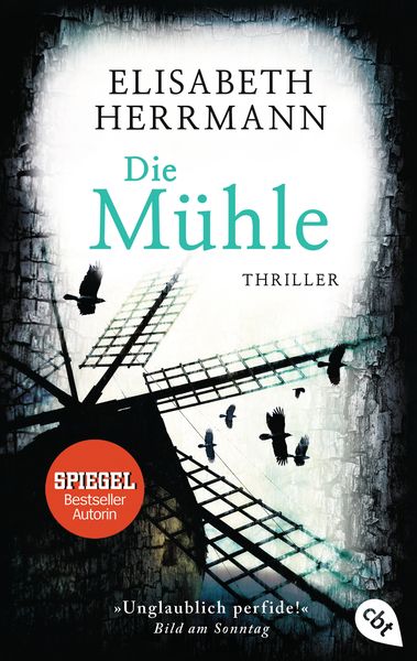 Die Mühle, Taschenbuch von Elisabeth Herrmann, Cbt
