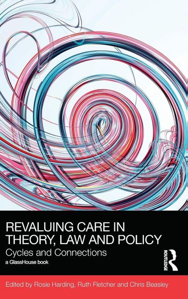 Produktbild: ReValuing Care in Theory, Law and Policy