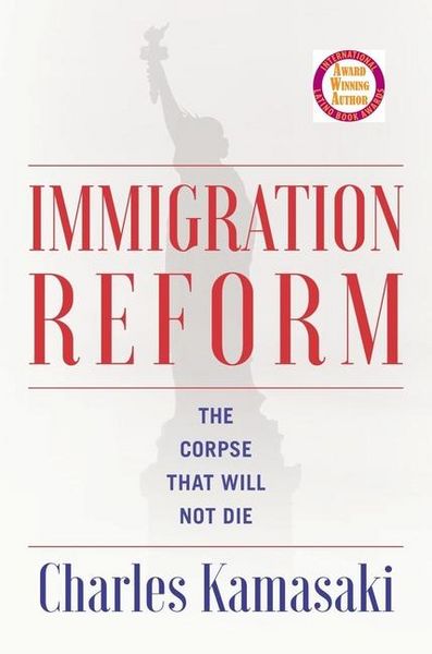 Produktbild: Immigration Reform: The Corpse That Will Not Die